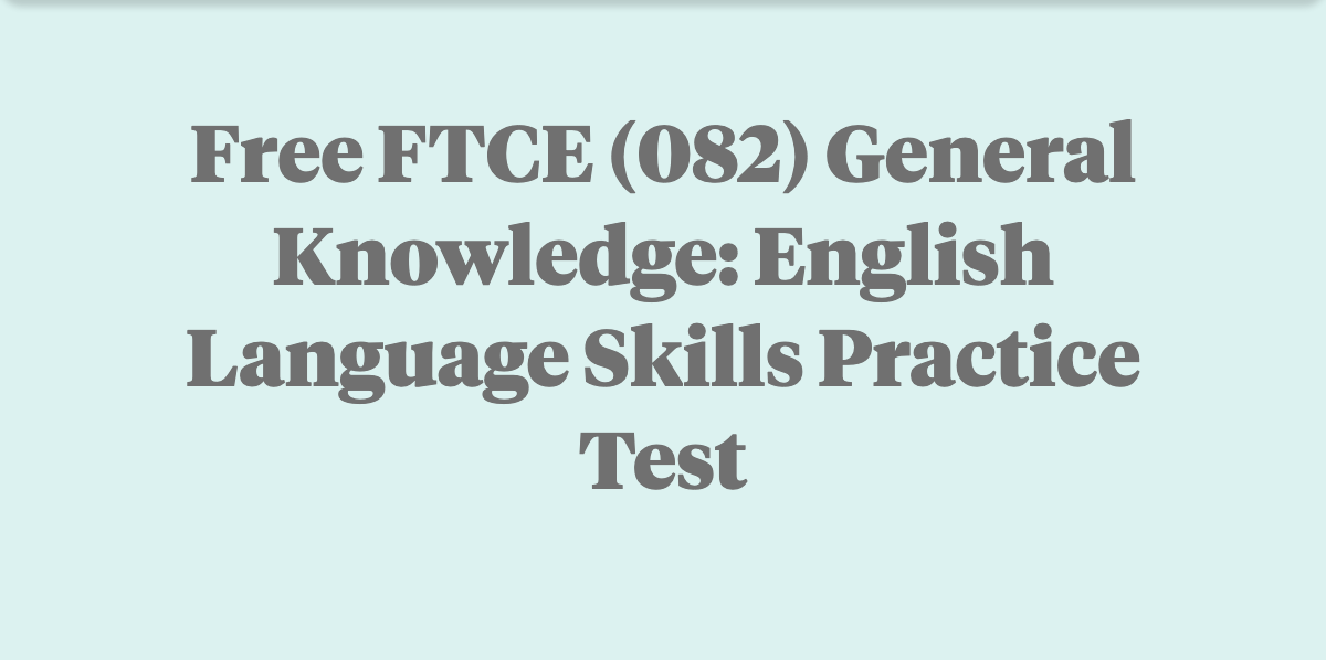 free-ftce-gkt-english-language-skills-practice-test