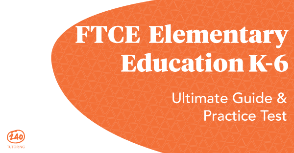 Ftce Elementary Education K 6 220 Free Practice Questions