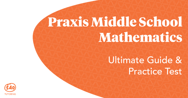 praxis-middle-school-mathematics-free-practice-test-and-guide