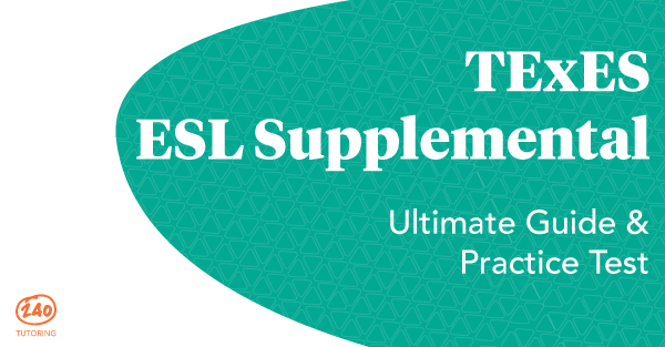 Texes Esl Supplemental 50 Free Practice Questions