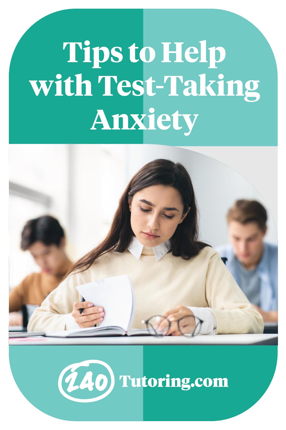 Our Best Tips for Managing Testing Anxiety