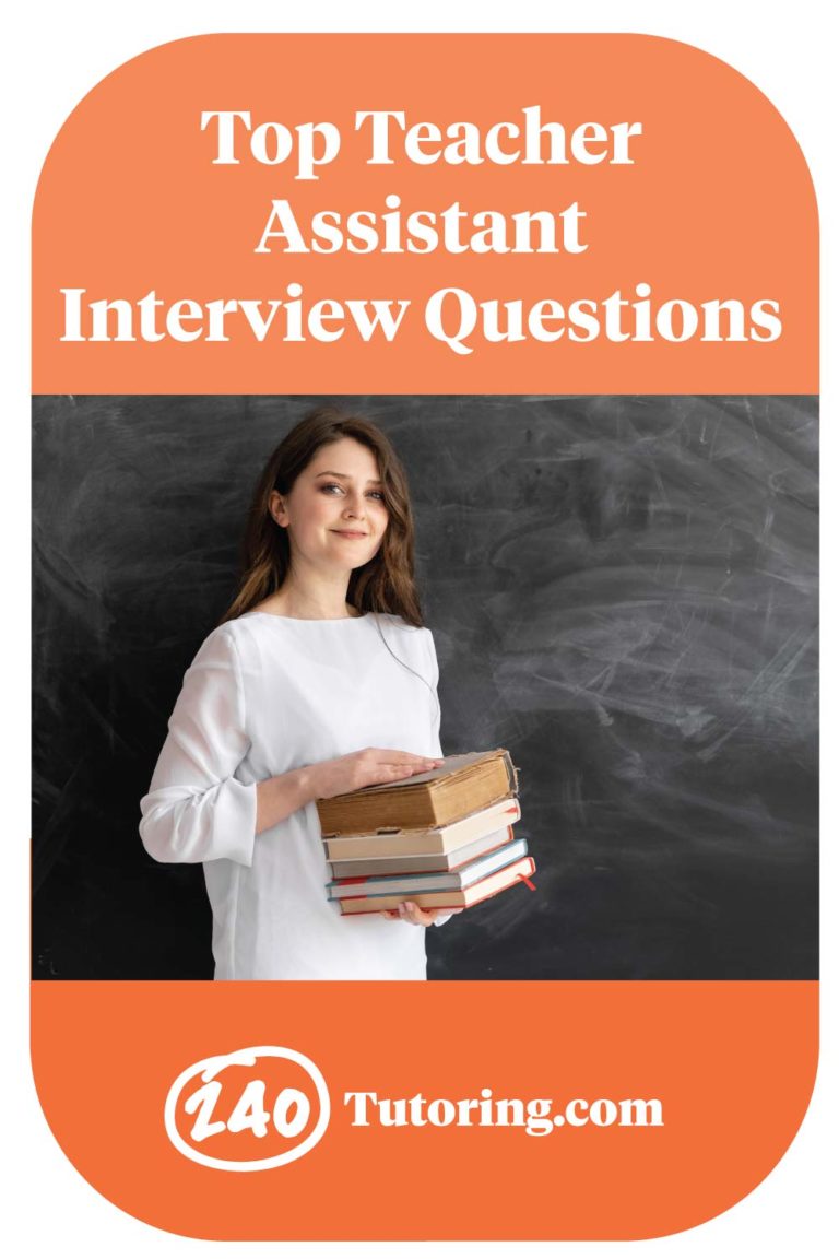 Top Teacher Assistant Interview Questions And How To Answer Them   Top Teacher Assistant Interview Questions Pin 768x1152 