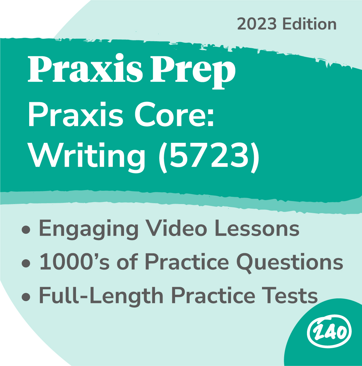 Praxis®️ Core: Writing (5723) Study Guide And Test Prep.