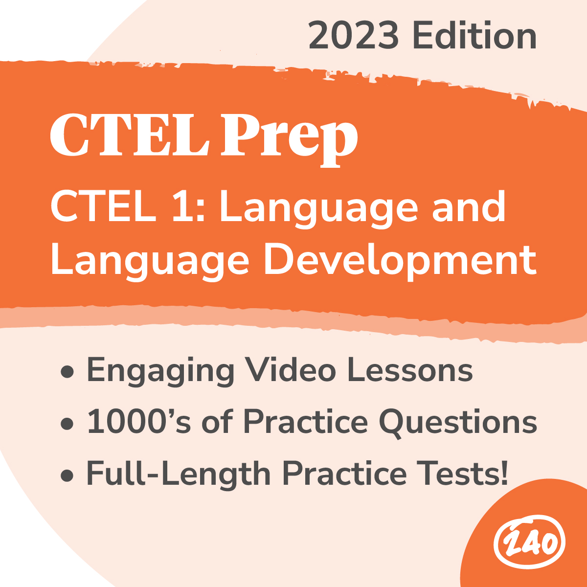 CTEL 1 Language and Language Development Study Guide and Test Prep.